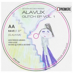 PREMIERE: Alavux - Rave (OKT002)
