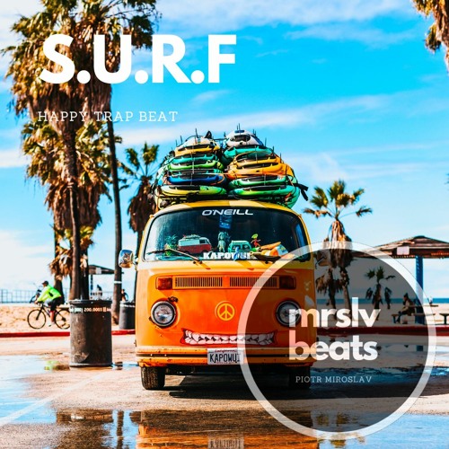 S.U.R.F. | Happy Trap Beat | Summer Vibes