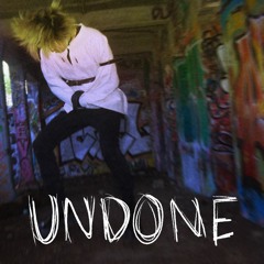 UNDONE