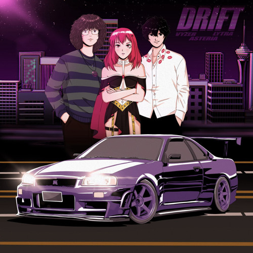 DRIFT +Lytra & asteria