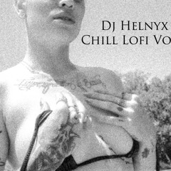 Dj HelNyx : Chill Lofi Vol. II
