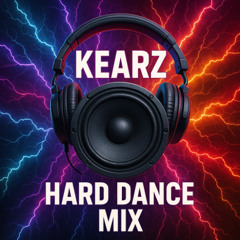 kearz hard dance mix