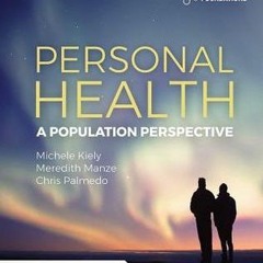 READ [PDF] Personal Health: A Population Perspective: A Population Perspective
