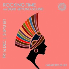 Rocking Time w/ Sight -Beyond- Sound - 16Dec2022