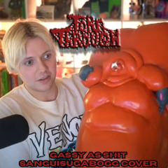 Gassy as shit (Sanguisugabogg parody cover)