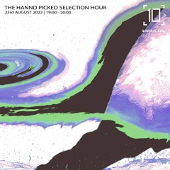 1020 Radio: The Hannd Picked Selection Hour - 22nd August 2022