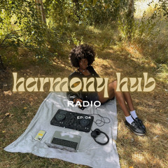 Harmony Hub Radio - EP. 04 | RnB, Baile Funk, Hip Hop