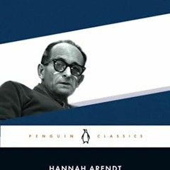 #LeoOrn= Eichmann in Jerusalem, A Report on the Banality of Evil, Penguin Classics# by