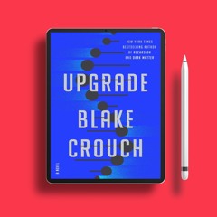 Upgrade by Blake Crouch. Gratis Ebook [PDF]