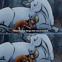 when the big things feel out of control ...  the boy the mole the fox and the horse
