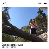 Soundcloud podcast image for Čiadé Records w/ noise not songs 