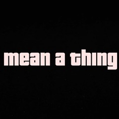 Amarrai Cabell-Mean A Thing (iheartradio)