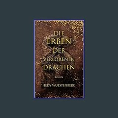 PDF ❤ Die Erben der verlorenen Drachen (German Edition) Pdf Ebook