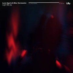Luxe Agoris & Max Vermeulen - Light Me Up