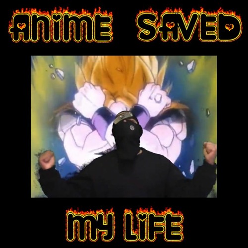 Stream Anime Saved My Life (You May Cry Edition) (2023) by lil trashy