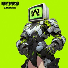 Benny Banassi - Satisfaction (Malware Flip)