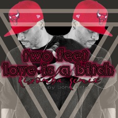 love is a bitch kizomba remix