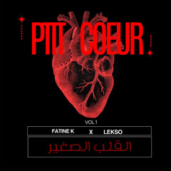 Ptit Coeur by Fatine K & Lekso
