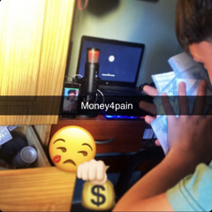 @Methoxxy - money 4 pain
