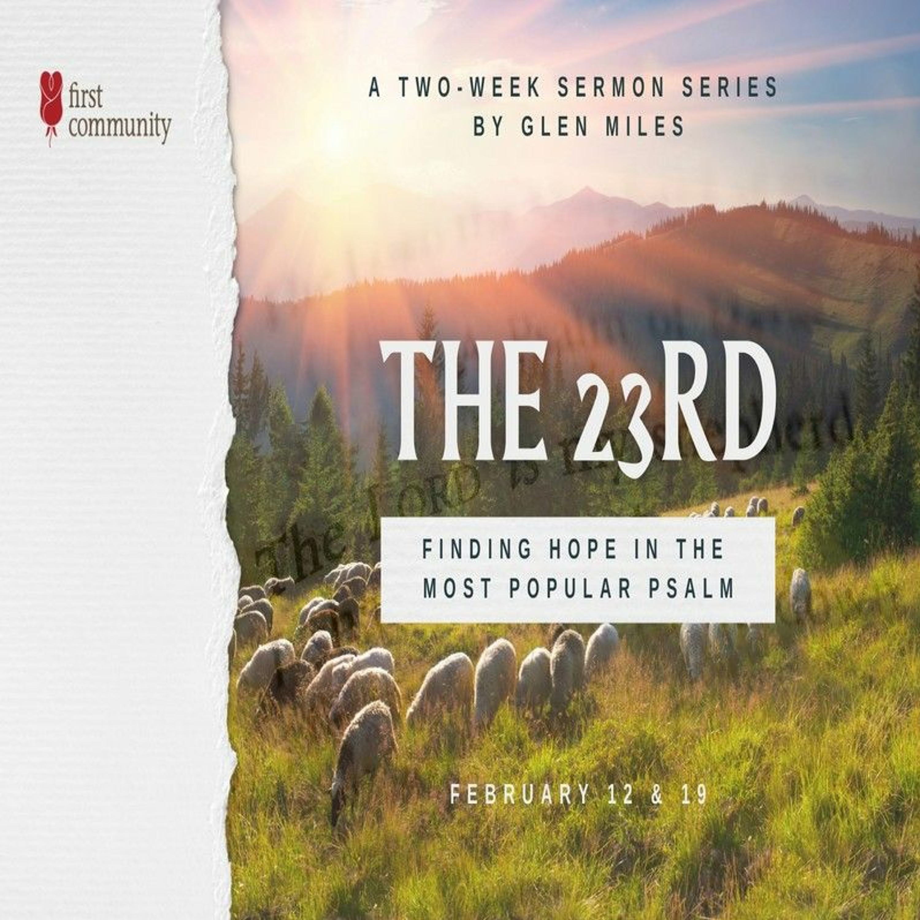 First Community Church 2.12.23 Glen Miles -Sermon The 23rd Part I episode artwork