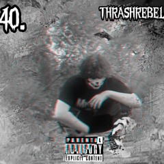 40. (Prod. Sorrow Bringer)
