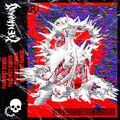 SUBFILTRONIK - PASSOUT [DENAVAN REMIX]