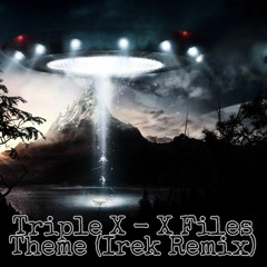 X Files Theme (Irek Remix)