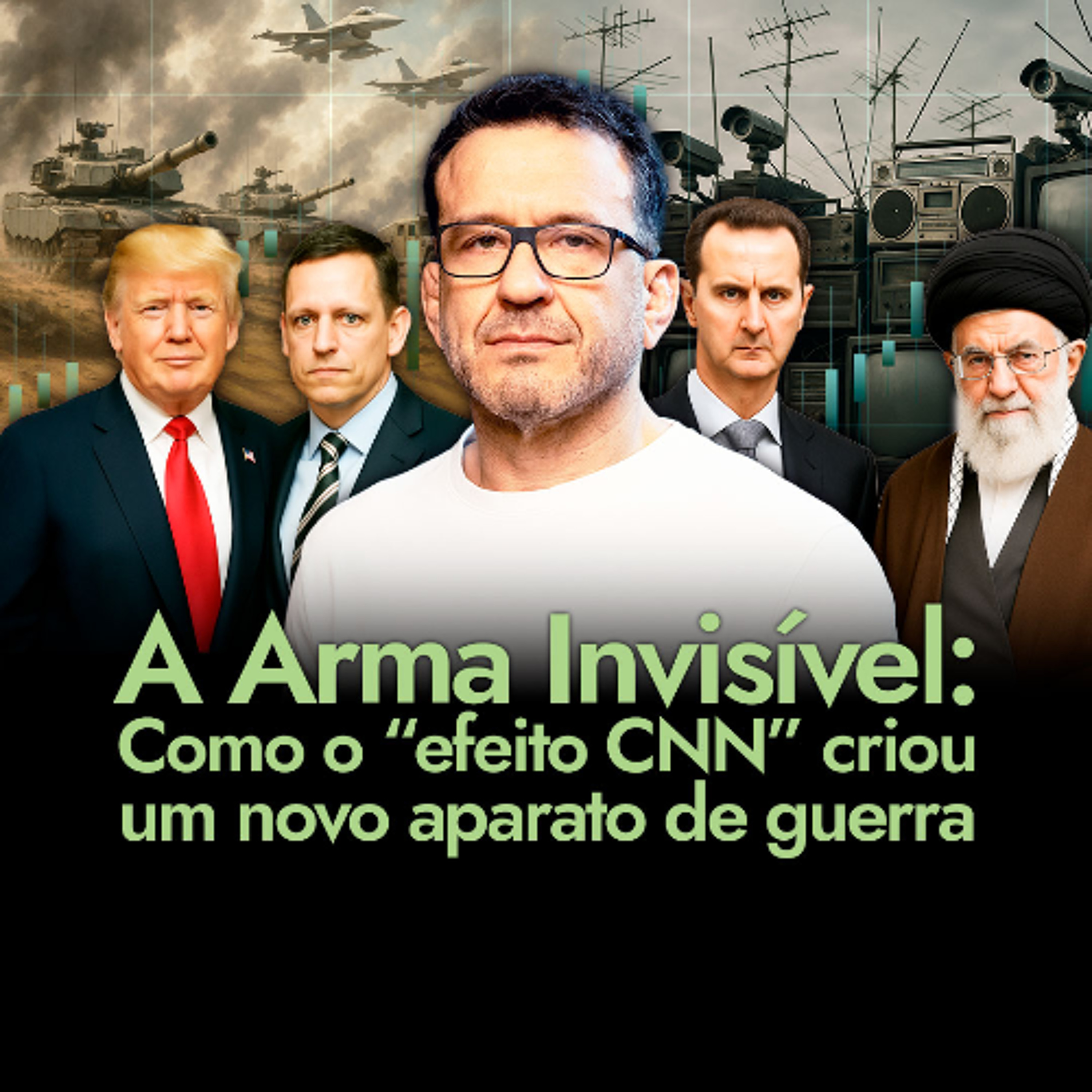 A ARMA INVISÍVEL: Como o “efeito CNN” criou um novo Aparato de Guerra | GEOECONOMIA - Ep. 49 episode artwork