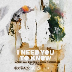 Armin Van Buuren x Nicky Romero - I Need You To Know (DJ "D.O.C." Remix)