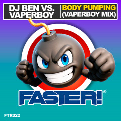 Dj Ben VS. Vaperboy - Body Pumping (Vaperboy Chill Mix) 150 Bpm [PREVIEW]