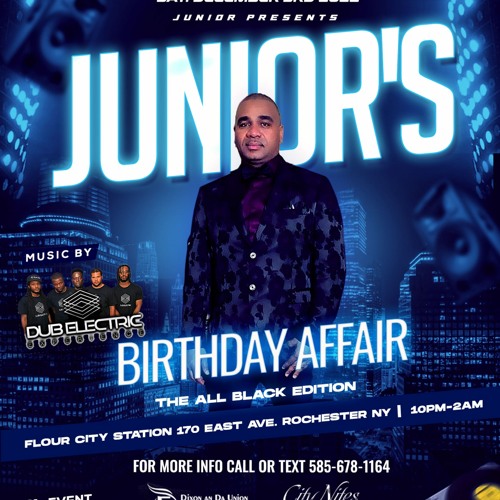 Junior's Birthday Affair - All Black Edition - Dub Electric Experience