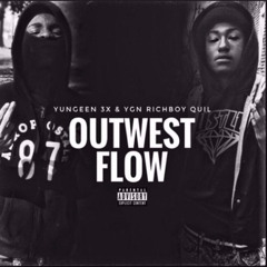 OUTWEST FREESTYLE (feat. YGN RichBoy Quil)