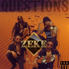 Questions (SLOWED DOWN)- ZEKE