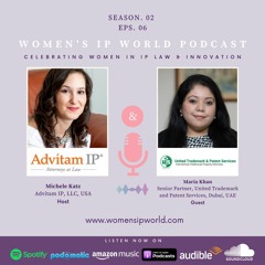 Women's IP World Podcast - Season 2, Episode 6