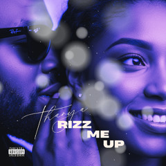 Rizz Me Up