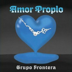 Grupo Frontera - Amor Propio (Video Oficial) 2023