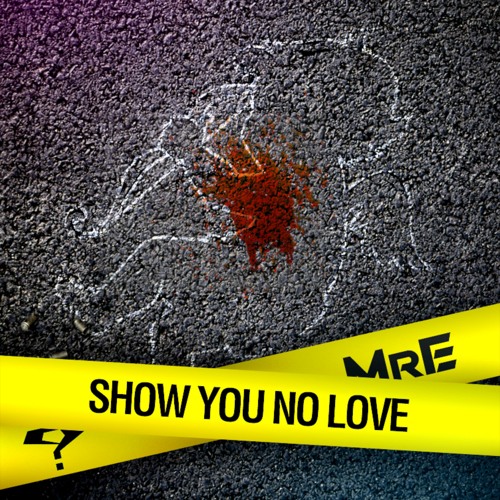 Show You No Love