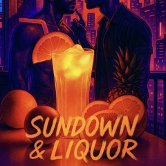 sundown & liquor