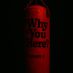 Why You Here Round 1