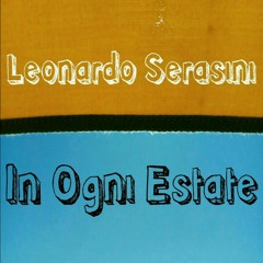 Leonardo Serasini - In Ogni Esate
