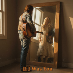 If I was you .Country rock version.