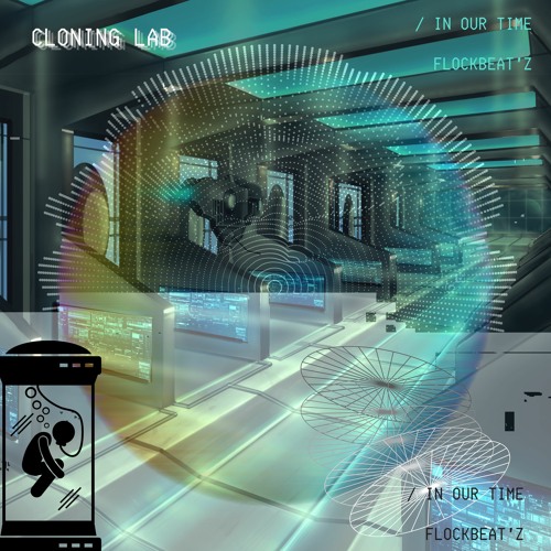 Stream Cloning Lab by Flock Beat’Z Listen online for free on SoundCloud