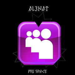 AL3NAT  - My Space [LATINCORE]
