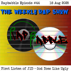 #45: First Listen to JID - God Does Like Ugly