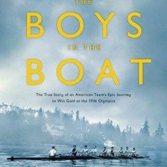 Download The Boys in the Boat (Young Readers Adaptation): The True Story of an American Team's E