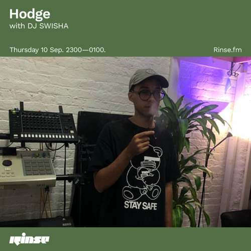 Hodge with DJ SWISHA - 10 September 2020