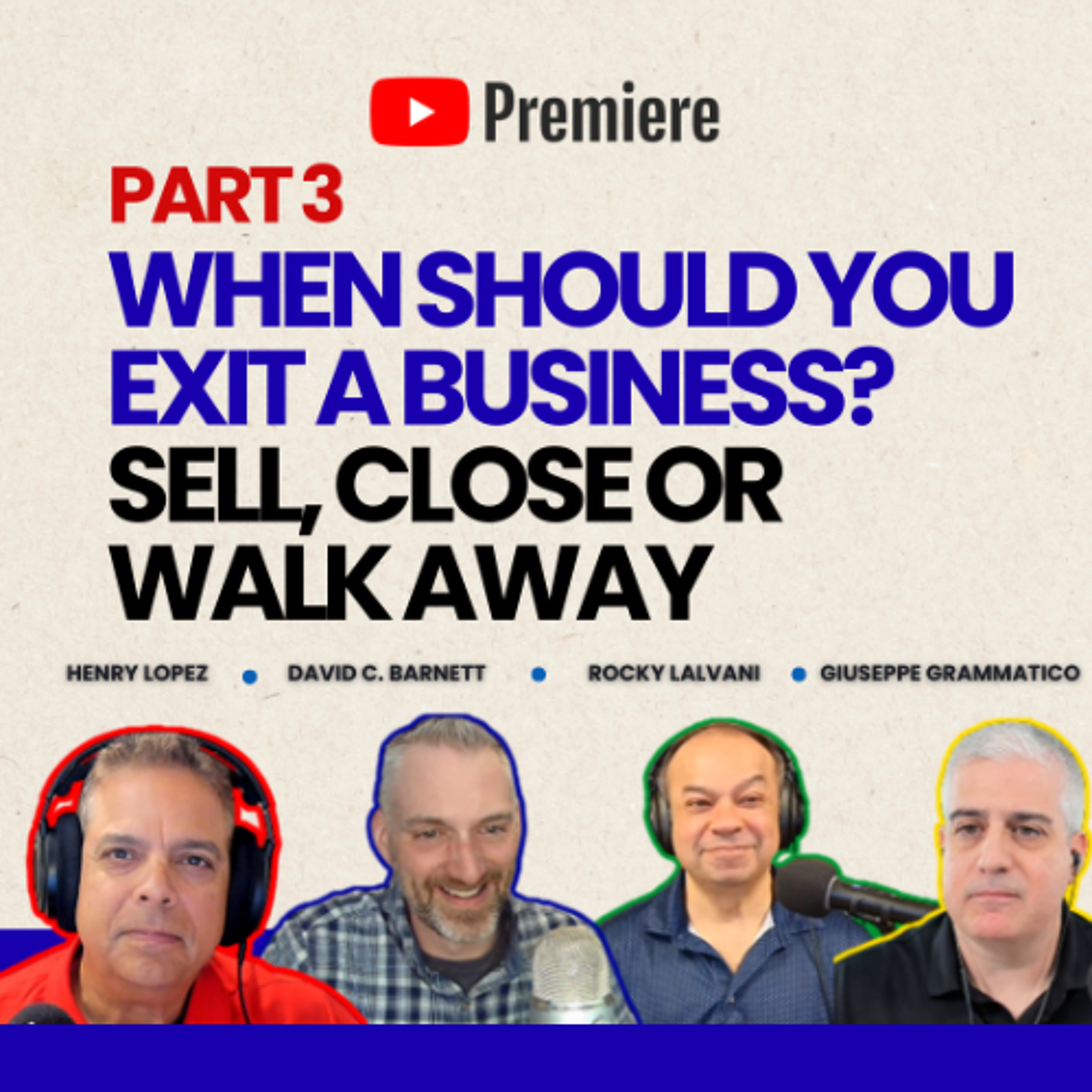 When Should You Exit a Business Sell, Close or Pt 3
