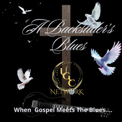 A Backslider's Blues