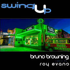 SLSP0139 : Bruno Browning - Swing Up (Roy Evans Remix)
