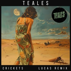 Teales - Crickets (Lucas Remix) [Bass Elements BASSE012]